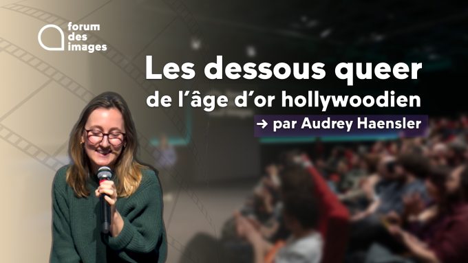Audrey Haensler © Forum des images